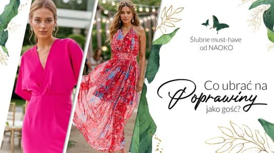 Co ubrać na poprawiny - kompletny poradnik eleganckich stylizacji